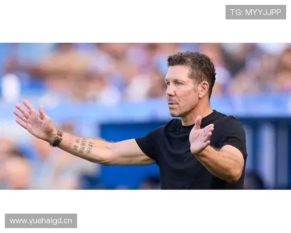 阿拉维斯主帅盛赞西蒙尼称其战术出色并表示球队防守发挥令人满意